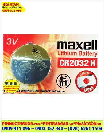 Maxell CR2032H; Pin 3v lithium Maxell CR2032H chính hãng _Cells in Japan (MẪU MỚI)